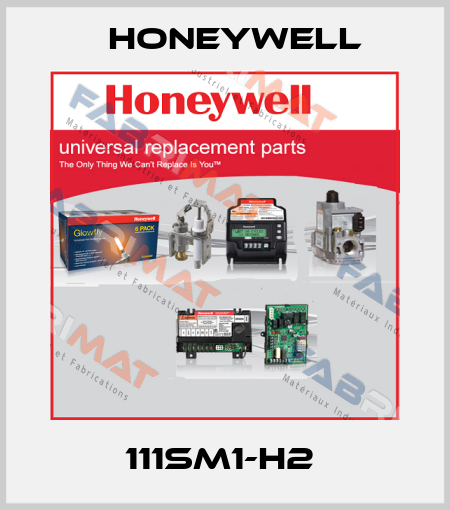 111SM1-H2  Honeywell