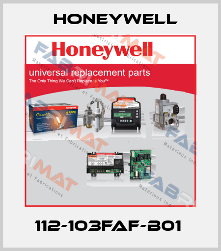 112-103FAF-B01  Honeywell
