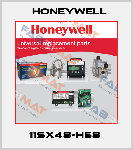 11SX48-H58  Honeywell