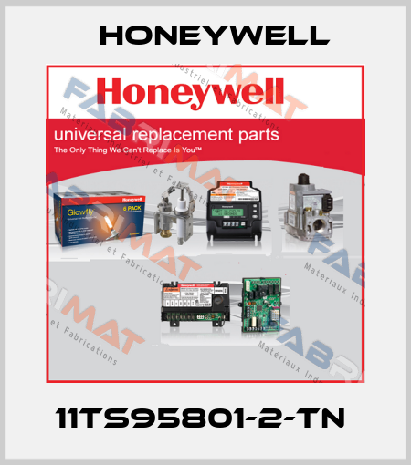 11TS95801-2-TN  Honeywell