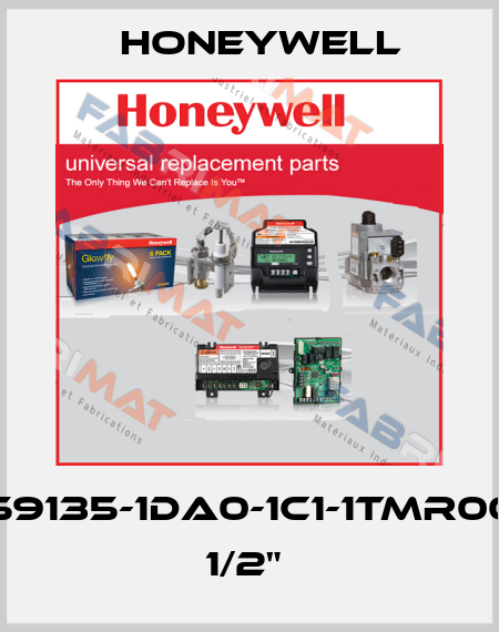 859135-1DA0-1C1-1TMR00-1 1/2"  Honeywell