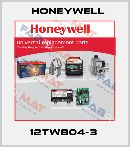 12TW804-3  Honeywell