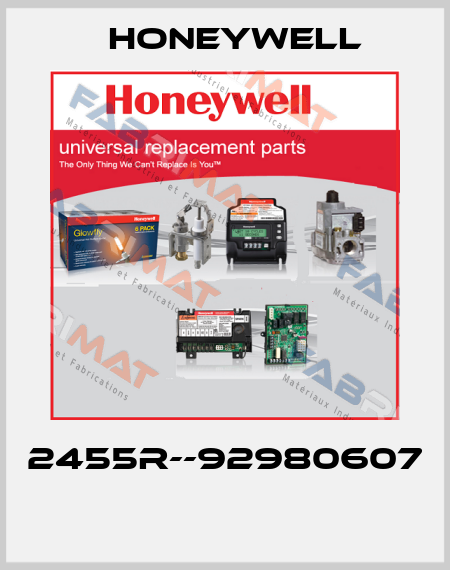 2455R--92980607  Honeywell