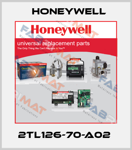 2TL126-70-A02  Honeywell