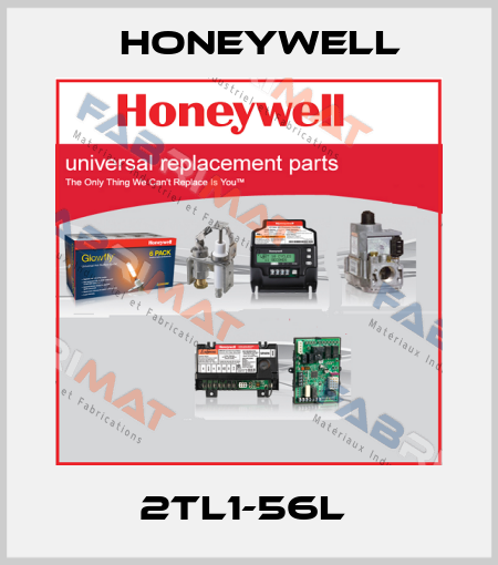 2TL1-56L  Honeywell