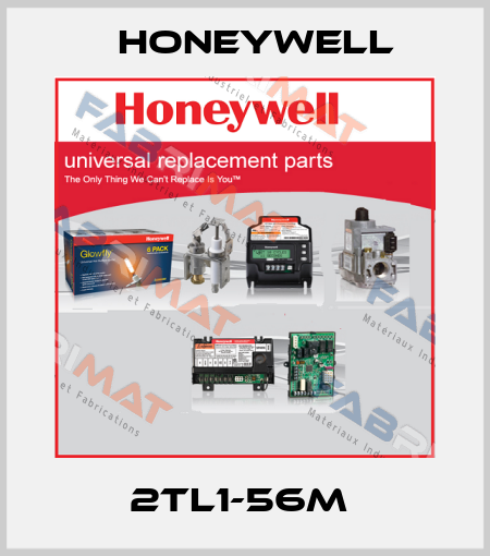 2TL1-56M  Honeywell