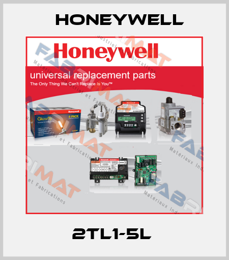 2TL1-5L  Honeywell