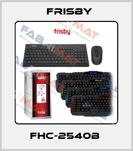  FHC-2540B  Frisby
