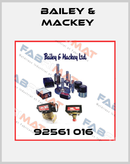 92561 016  Bailey & Mackey