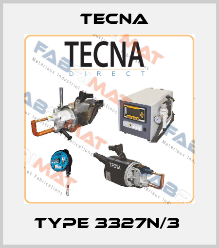 Type 3327N/3  Tecna