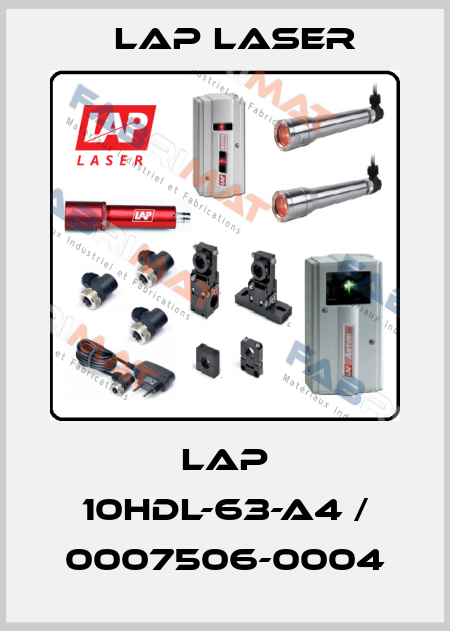 LAP 10HDL-63-A4 / 0007506-0004 Lap Laser