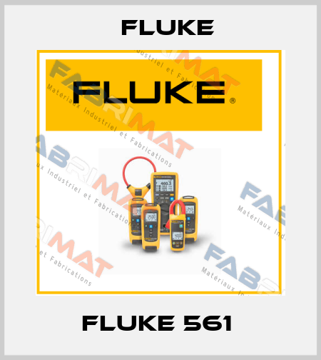 FLUKE 561  Fluke