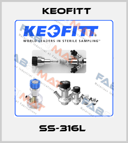 SS-316L  Keofitt