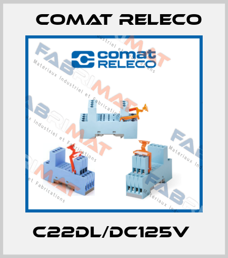 C22DL/DC125V  Comat Releco