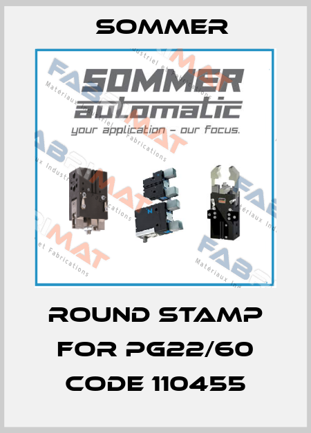 Round stamp for PG22/60 Code 110455 Sommer