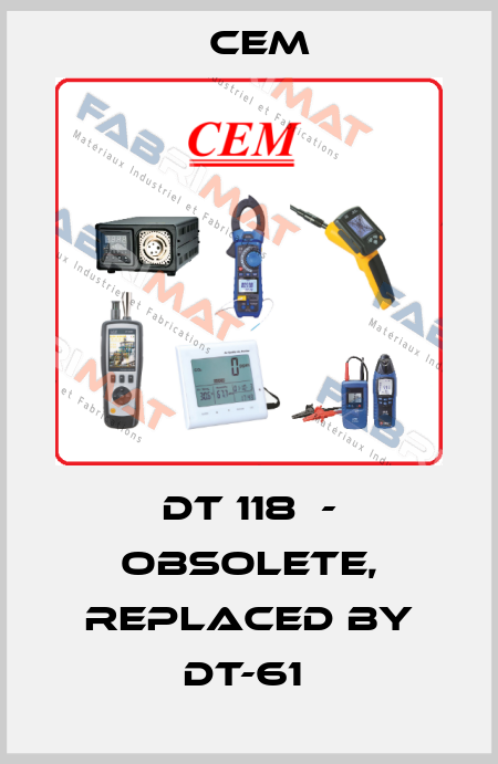 DT 118  - obsolete, replaced by DT-61  Cem