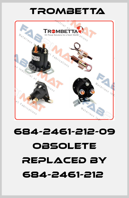 684-2461-212-09 obsolete replaced by 684-2461-212  Trombetta