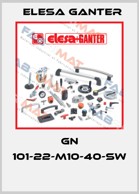 GN 101-22-M10-40-SW  Elesa Ganter