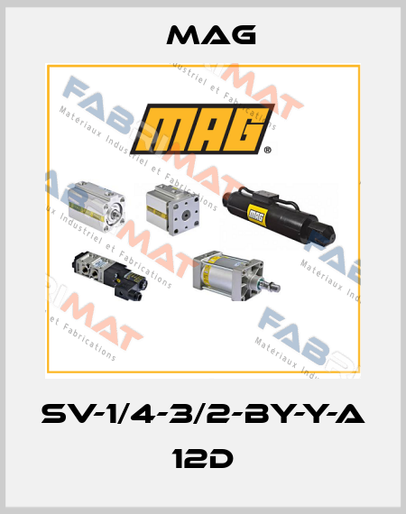 SV-1/4-3/2-BY-Y-A 12D Mag