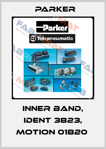 Inner band, ident 3823, Motion 01820  Parker