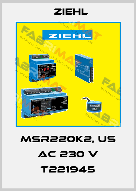 MSR220K2, Us AC 230 V T221945 Ziehl