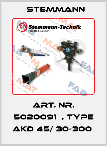 Art. Nr. 5020091  , type AKD 45/ 30-300  Stemmann