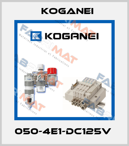 050-4E1-DC125V  Koganei