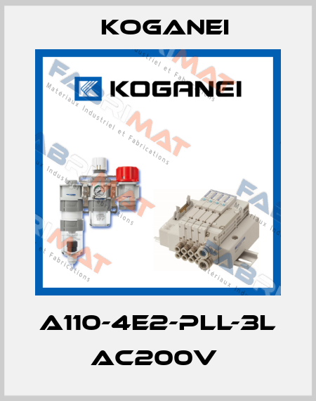 A110-4E2-PLL-3L AC200V  Koganei
