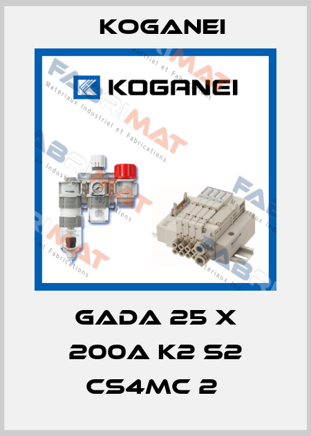 GADA 25 X 200A K2 S2 CS4MC 2  Koganei