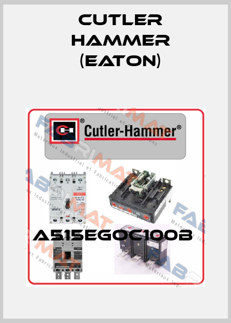 A515EGOC100B  Cutler Hammer (Eaton)