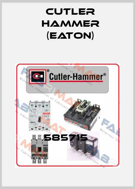 585715  Cutler Hammer (Eaton)
