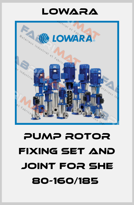PUMP ROTOR FIXING SET and JOINT for SHE 80-160/185  Lowara