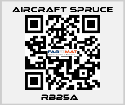 RB25A   Aircraft Spruce