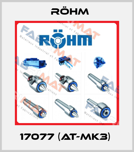 17077 (AT-MK3)  Röhm