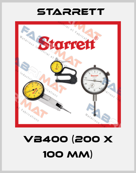 VB400 (200 x 100 mm) Starrett