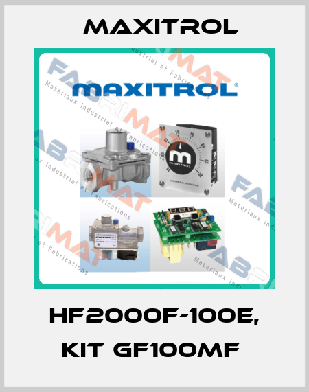 HF2000F-100E, Kit GF100MF  Maxitrol