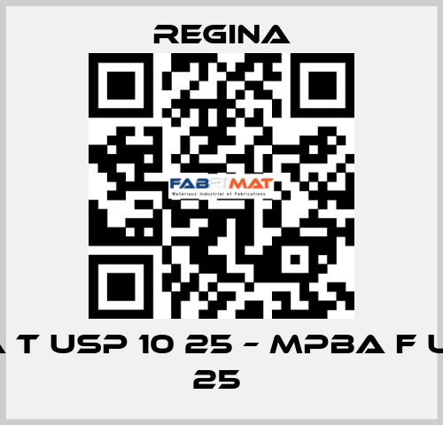 MPBA T USP 10 25 – MPBA F USP 10 25  Regina