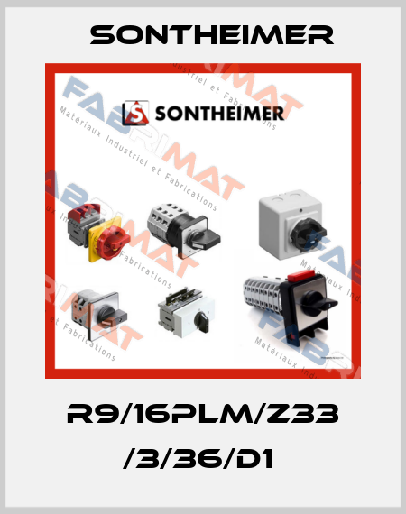 R9/16PLM/Z33 /3/36/D1  Sontheimer