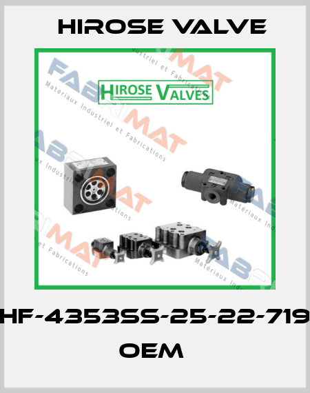 HF-4353SS-25-22-719  oem  Hirose Valve