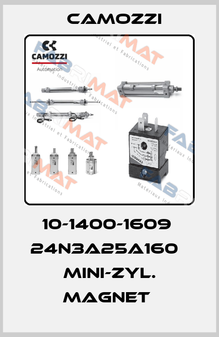 10-1400-1609  24N3A25A160   MINI-ZYL. MAGNET  Camozzi