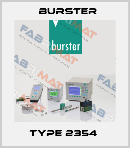 type 2354  Burster