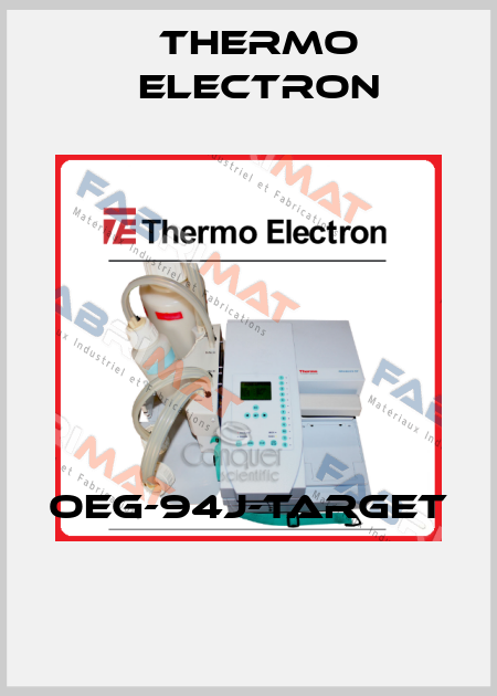 OEG-94J-TARGET  Thermo Electron