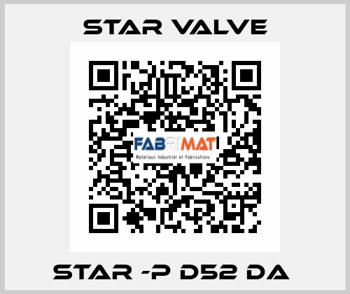STAR -P D52 DA  Star Valve