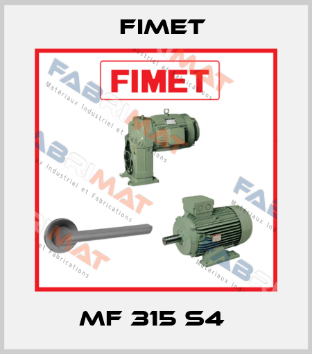 MF 315 S4  Fimet