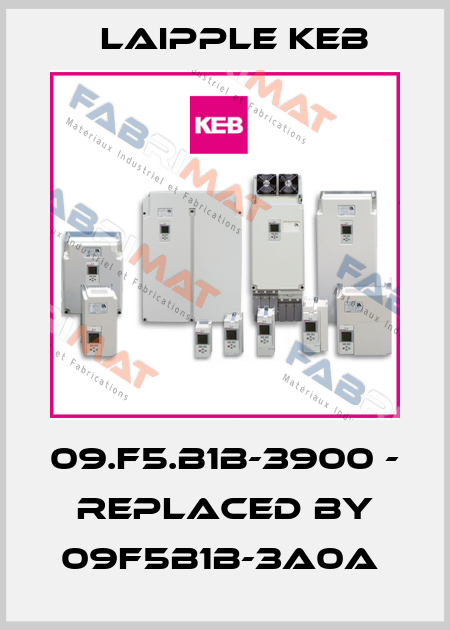 09.F5.B1B-3900 - replaced by 09F5B1B-3A0A  LAIPPLE KEB
