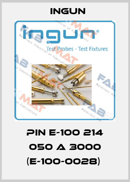 PIN E-100 214 050 A 3000 (E-100-0028)  Ingun