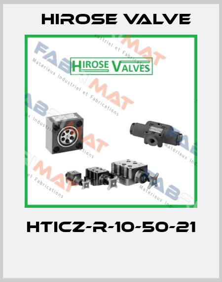 HTICZ-R-10-50-21  Hirose Valve