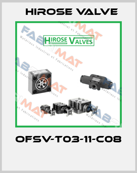 OFSV-T03-11-C08  Hirose Valve