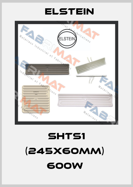 SHTS1 (245x60mm)  600W  Elstein