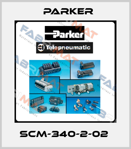 SCM-340-2-02  Parker
